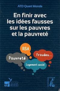 En finir avec les idées fausses sur les pauvres et la pauvreté