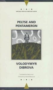 Peltse and Pentameron (Writings from an Unbound Europe)