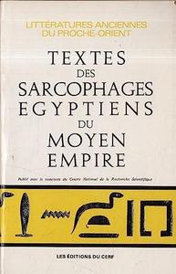 Les Textes des sarcophages égyptiens du Moyen empire