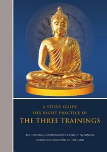 A study guide for right practice of the Three Trainings