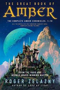 The Great Book of Amber (The Chronicles of Amber, #1-10)