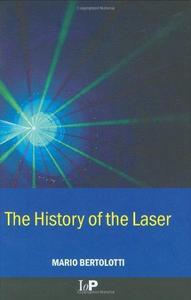 The History of the Laser