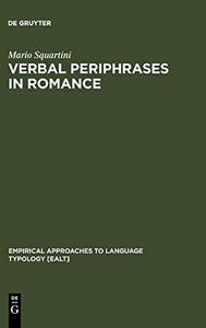 Verbal periphrases in Romance : aspect, actionality, and grammaticalization