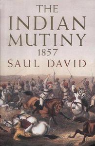 The Indian Mutiny : 1857