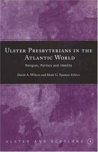 Ulster Presbyterianians in The Atlantic World