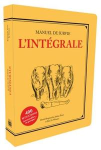 MANUEL DE SURVIE L'INTEGRALE