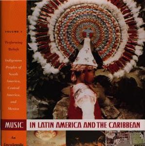 Music in Latin America and the Caribbean: An Encyclopedic History