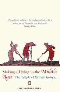 Making a living in the Middle Ages : the people of Britain, 850-1520