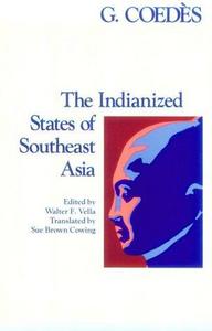 The Indianized States of Southeast Asia