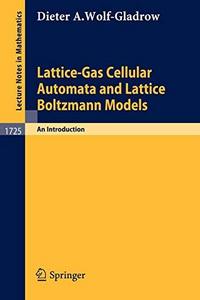 Lattice-gas cellular automata and lattice Boltzmann models : an introduction