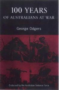 100 Years of Australians at War
