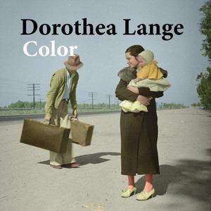 Dorothea Lange Color