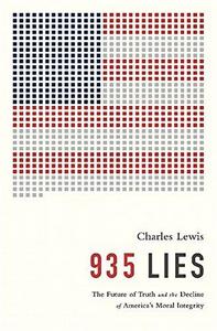 935 Lies: The Future of Truth and the Decline of America's Moral Integrity