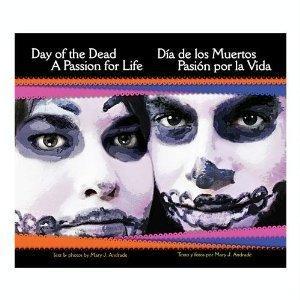 Day of the Dead : A Passion for Life