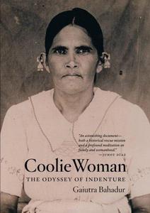 Coolie Woman: The Odyssey of Indenture