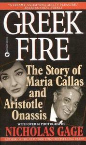 Greek Fire: The Story of Maria Callas and Aristole Onassis
