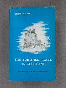 Fortified House in Scotland: North & West Scotland, etc v. 5
