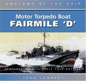 The Fairmile 'D' motor torpedo boat