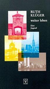 Weiter leben : eine Jugend