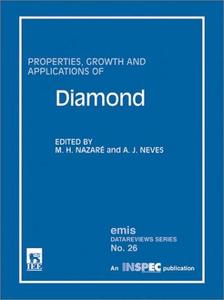 Properties, Growth and Applications of Diamond