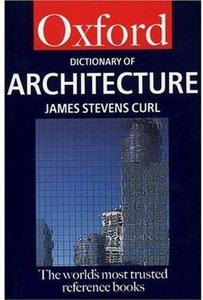 A dictionary of architecture