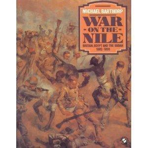 War on the Nile : Britain, Egypt and the Sudan, 1882-98