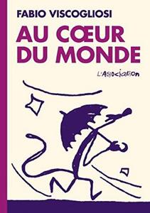 Au coeur du monde