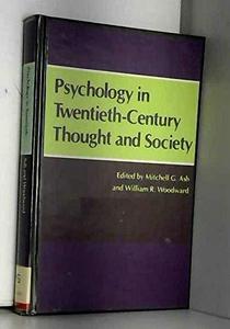 Psychology in twentieth-century thought and society