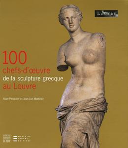 100 chefs-d'œuvre de la sculpture grecque au Louvre
