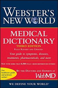 Webster's New World Medical Dictionary, 3rd Edition