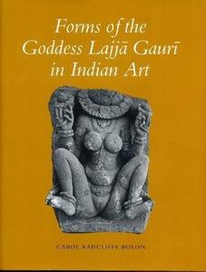 Forms of the Goddess Lajjā Gaurī in Indian Art