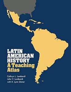 Latin America : A Teaching Atlas