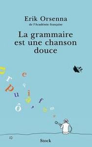 La grammaire est une chanson douce