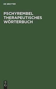 Pschyrembel Therapeutisches Worterbuch