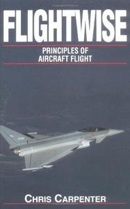 Flightwise: Principles of Aircraft Flight