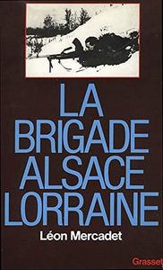 La Brigade Alsace-Loraine