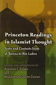 Princeton readings in Islamist thought: texts and contexts from Al-Banna to Bin Laden