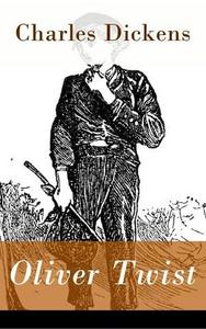 Oliver Twist - Vollständige deutsche Ausgabe