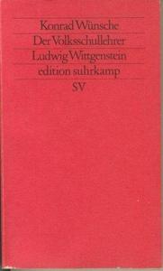 Der Volksschullehrer Ludwig Wittgenstein