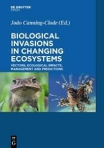 Biological Invasions in Changing Ecosystems cover