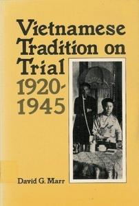 Vietnamese tradition on trial, 1920-1945