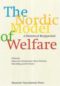 The Nordic Model of Welfare: A Historical Reappraisal