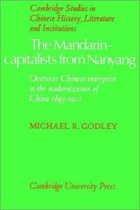 The Mandarin-Capitalists from Nanyang