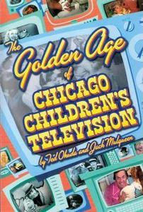 The Golden Age of Chicago Children's Television