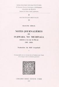 NOTES JOURNALIERES DE FUJIWARA NO MICHINAGA, MINISTRE A LA COUR DE HEI.AN (995-1018)