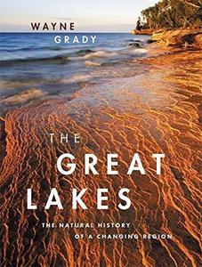 The Great Lakes : The Natural History of a Changing Region