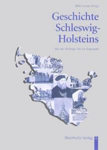 Geschichte Schleswig-Holsteins : von den Anfängen bis zur Gegenwart