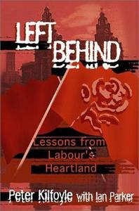 Left Behind : Lessons from Labour's Heartland