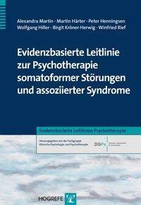 Evidenzbasierte Leitlinie zur Psychotherapie somatoformer Störungen und assoziierter Syndrome