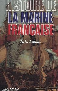 Histoire de la marine française : des origines à nos jours